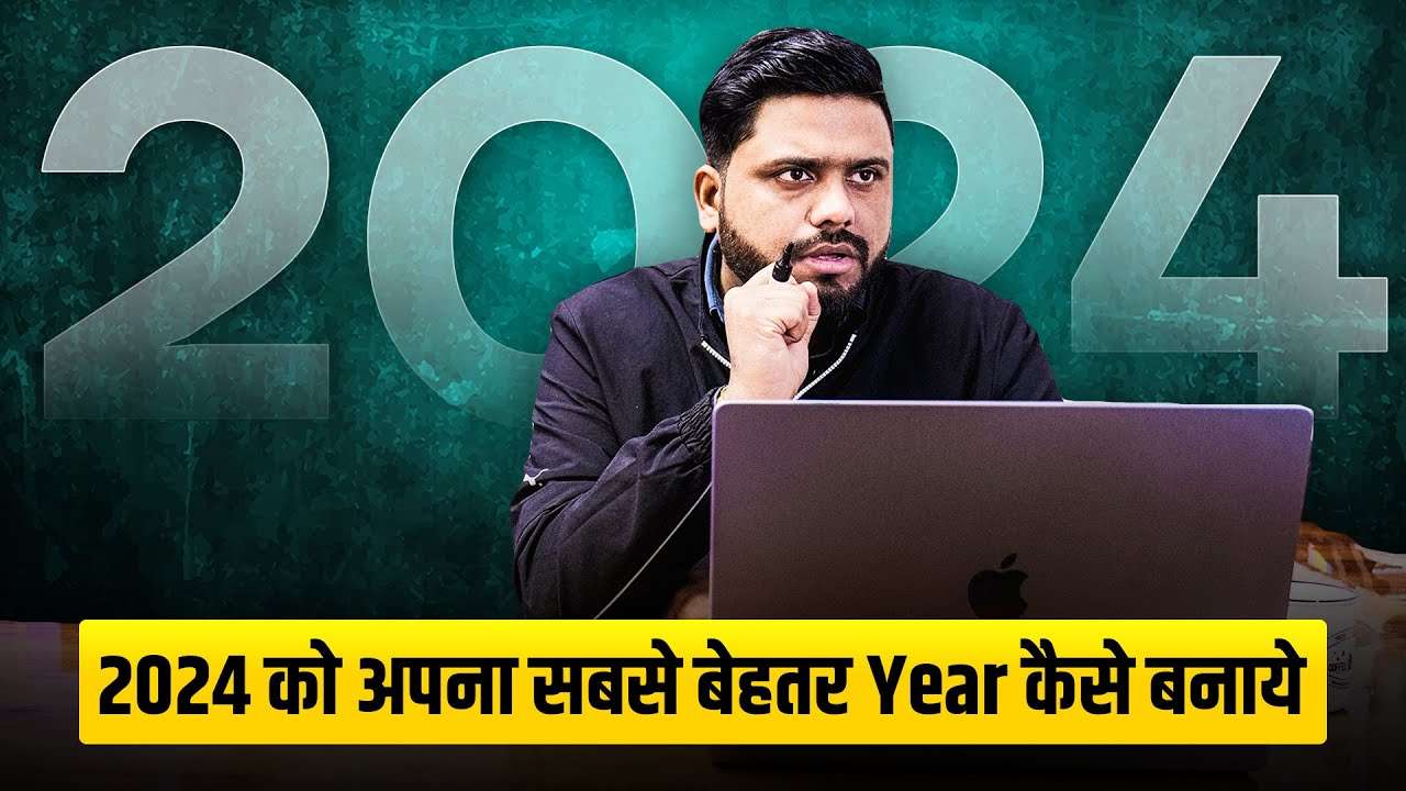 2024 को 5 Steps में सबसे बेहतर Year बनाये How To Change Your Life In 2024 Motivational Video