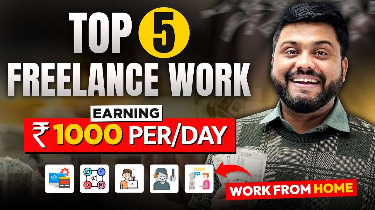 Top 5 Freelancing Skills To Earn ₹1000 Daily | Best Work From Home Skills for Earning